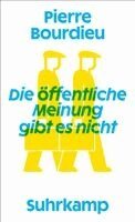Pierre Bourdieu - Die öffentliche Meinung gibt es nicht, Häftad