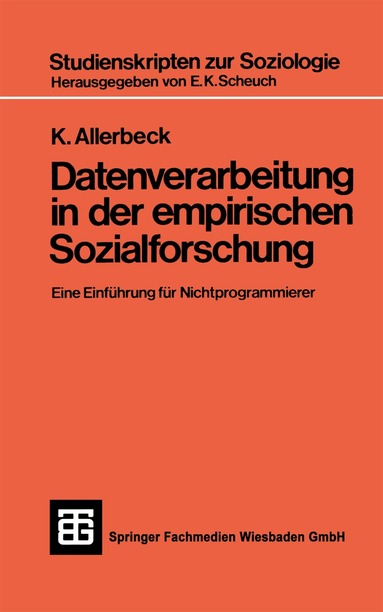 Dr. phil. Klaus Allerbeck - Datenverarbeitung in der Empirischen Sozialforschung, Häftad