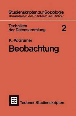 K.-W. Grümer, K. -W Grümer, Karl-Wilhelm Greumer, K. -W Grumer, K. -W. Grümer - Techniken der Datensammlung 2, Häftad