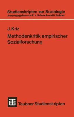 Methodenkritik empirischer Sozialforschung 1