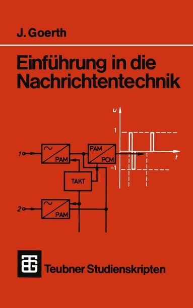 Joachim Goerth - Einführung in die Nachrichtentechnik, Häftad