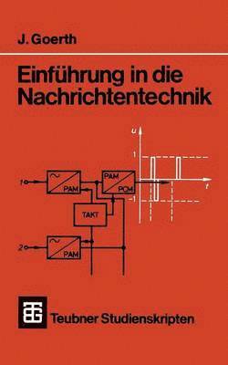 Joachim Goerth - Einführung in die Nachrichtentechnik, Häftad