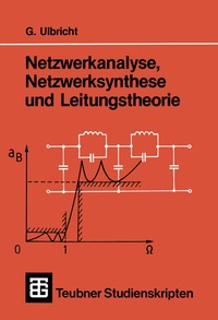 bokomslag Netzwerkanalyse, Netzwerksynthese und Leitungstheorie