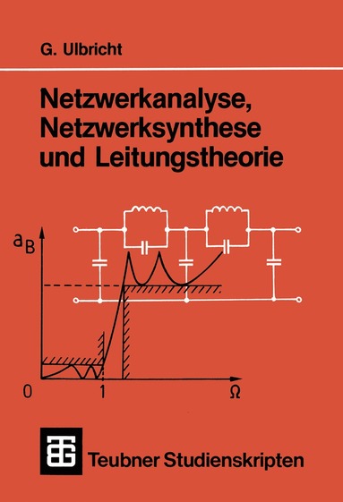 bokomslag Netzwerkanalyse, Netzwerksynthese und Leitungstheorie