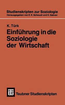 bokomslag Einfhrung in die Soziologie der Wirtschaft