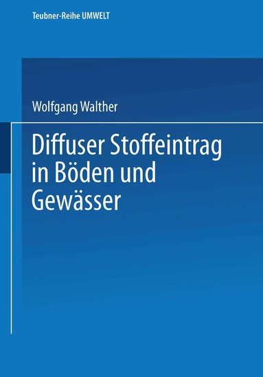 Diffuser Stoffeintrag in Böden und Gewässer, Häftad