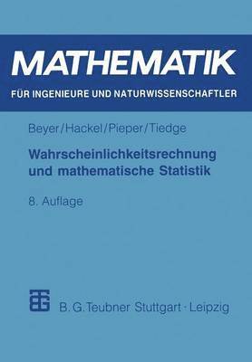 Otfried Beyer, Horst Hackel, Volkmar Pieper, Jürgen Tiedge - Wahrscheinlichkeitsrechnung und mathematische Statistik, Häftad