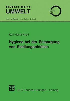Hygiene bei der Entsorgung von Siedlungsabfällen