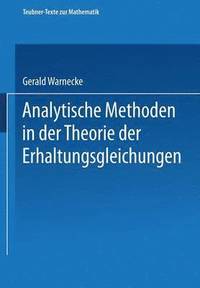 bokomslag Analytische Methoden in der Theorie der Erhaltungsgleichungen