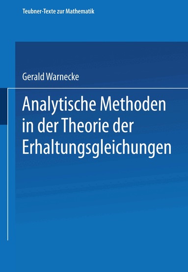 Analytische Methoden in der Theorie der Erhaltungsgleichungen, Häftad