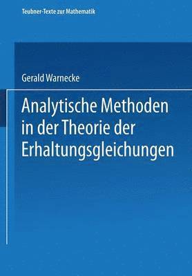 Analytische Methoden in der Theorie der Erhaltungsgleichungen