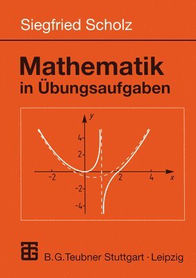 Siegfried Scholz - Mathematik in Übungsaufgaben, Häftad