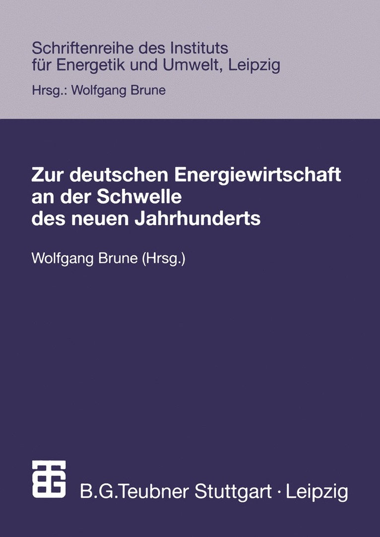 Zur deutschen Energiewirtschaft an der Schwelle des neuen Jahrhunderts
