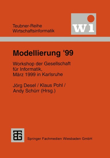 Jörg Desel, Klaus Pohl, Andy Schürr - Modellierung ’99, Häftad