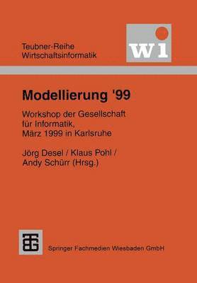 Jörg Desel, Klaus Pohl, Andy Schürr - Modellierung ’99, Häftad