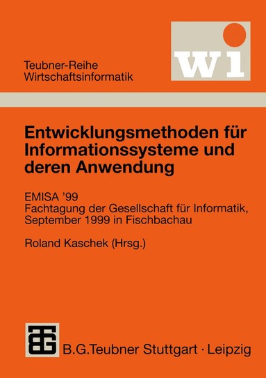Roland Kaschek - Entwicklungsmethoden für Informationssysteme und deren Anwendung, Häftad