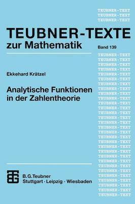 Ekkehard Krätzel - Analytische Funktionen in der Zahlentheorie, Häftad
