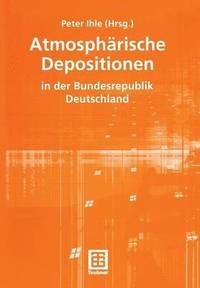 bokomslag Atmosphrische Depositionen in der Bundesrepublik Deutschland