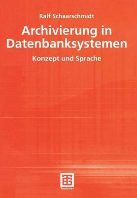bokomslag Archivierung in Datenbanksystemen