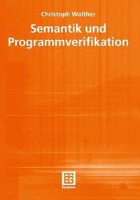 bokomslag Semantik und Programmverifikation