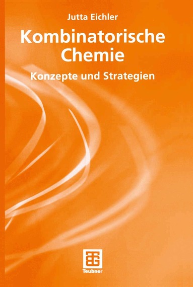 Jutta Eichler - Kombinatorische Chemie, Häftad