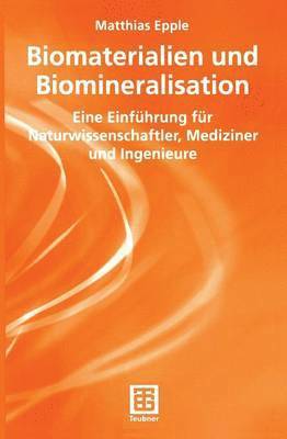 Biomaterialien und Biomineralisation 1