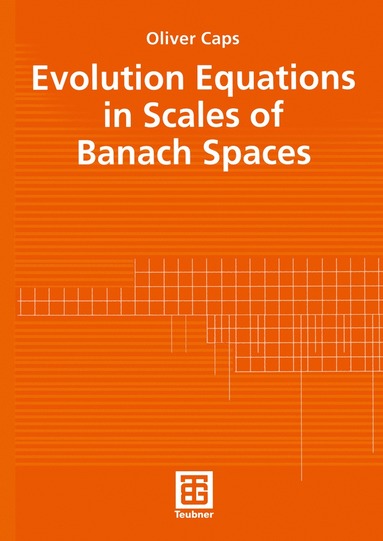 bokomslag Evolution Equations in Scales of Banach Spaces