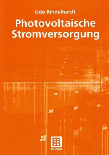 Udo Rindelhardt - Photovoltaische Stromversorgung, Häftad