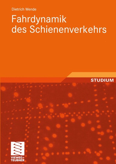 bokomslag Fahrdynamik des Schienenverkehrs