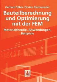 bokomslag Bauteilberechnung und Optimierung mit der FEM