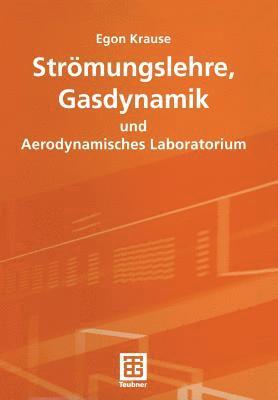 Strmungslehre, Gasdynamik und Aerodynamisches Laboratorium 1