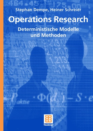 Stephan Dempe, Heiner Schreier, Stephan Dempe, Heiner Schreier - Operations Research, Häftad