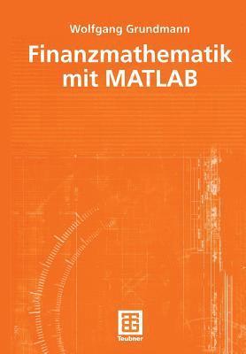Finanzmathematik mit MATLAB 1