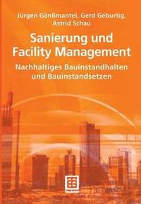 bokomslag Sanierung und Facility Management