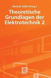 bokomslag Theoretische Grundlagen der Elektrotechnik 2