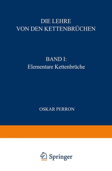 Oskar Perron - Die Lehre von den Kettenbrüchen, Häftad