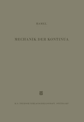 G. Hamel - Mechanik der Kontinua, Häftad