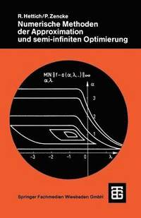 bokomslag Numerische Methoden der Approximation und semi-infiniten Optimierung