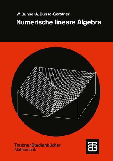 Angelika Bunse-Gerstner - Numerische lineare Algebra, Häftad