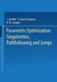 bokomslag Parametric Optimization: Singularities, Pathfollowing and Jumps
