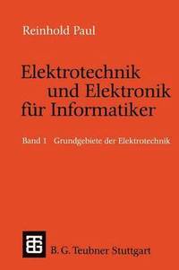bokomslag Elektrotechnik und Elektronik fr Informatiker