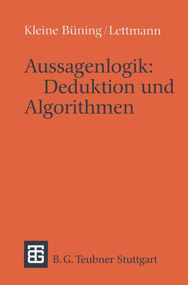 Theodor Lettmann - Aussagenlogik: Deduktion und Algorithmen, Häftad