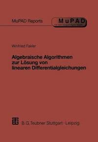 bokomslag Algebraische Algorithmen zur Lsung von linearen Differentialgleichungen