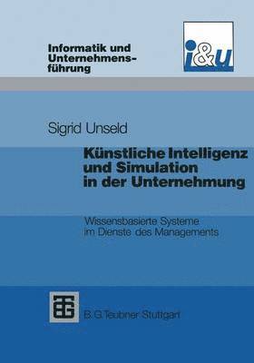 bokomslag Knstliche Intelligenz und Simulation in der Unternehmung