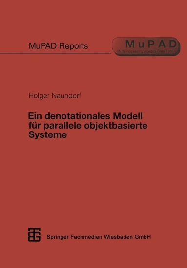 Ein denotationales Modell für parallele objektbasierte Systeme, Häftad