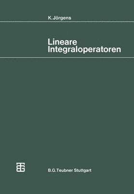 Lineare Integraloperatoren 1