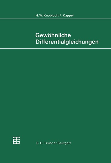 H. W. Knobloch, F. Kappel - Gewöhnliche Differentialgleichungen, Häftad