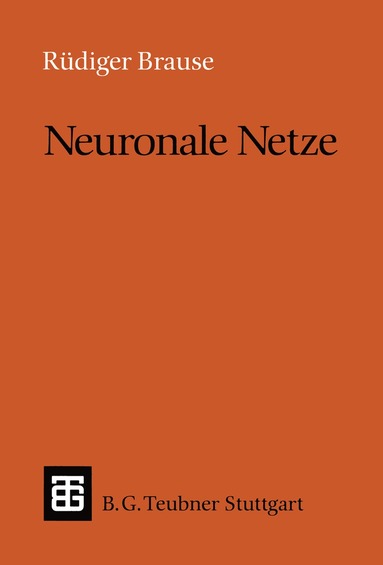 Rüdiger Brause - Neuronale Netze, Häftad