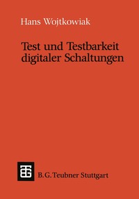 bokomslag Test und Testbarkeit digitaler Schaltungen