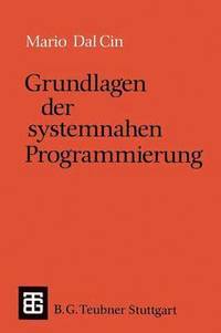 bokomslag Grundlagen der systemnahen Programmierung